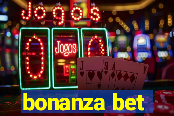 bonanza bet