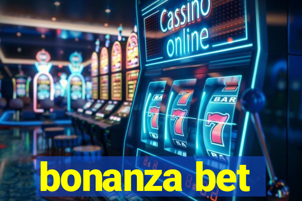 bonanza bet