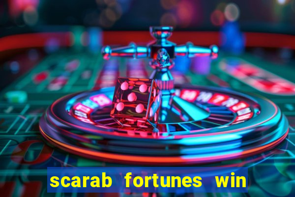 scarab fortunes win & spin slot free play