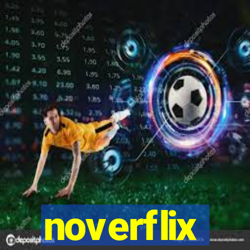 noverflix