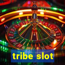 tribe slot