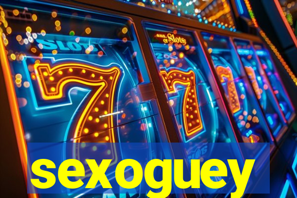 sexoguey