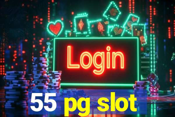 55 pg slot