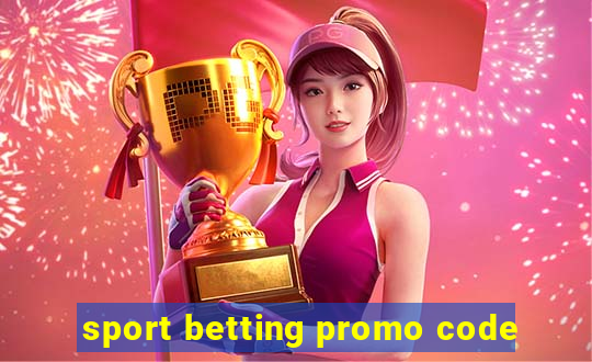 sport betting promo code