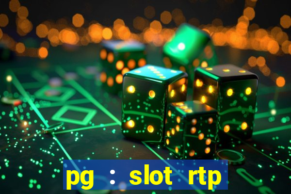 pg : slot rtp hacker site