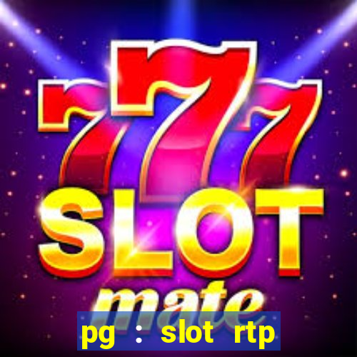 pg : slot rtp hacker site