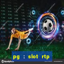 pg : slot rtp hacker site