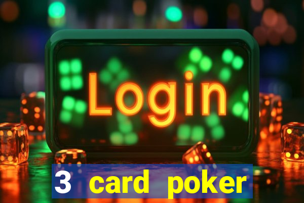 3 card poker online casino