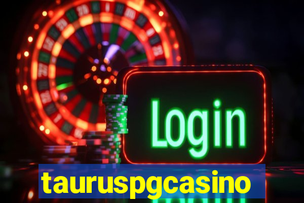 tauruspgcasino