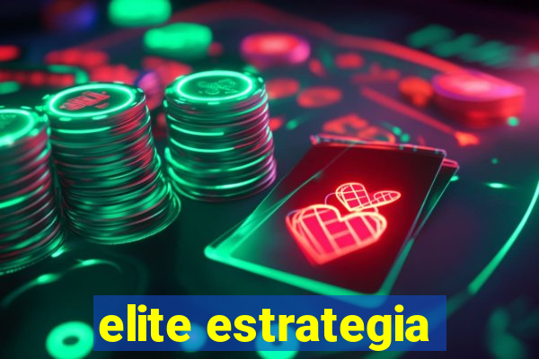 elite estrategia