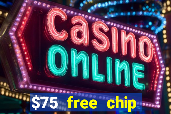 $75 free chip funclub casino