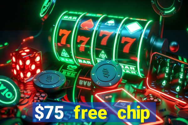 $75 free chip funclub casino