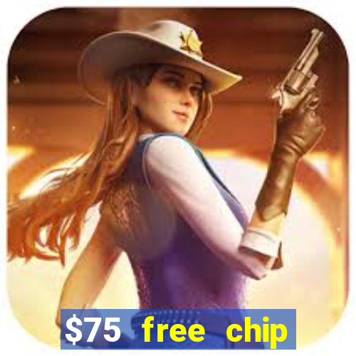 $75 free chip funclub casino