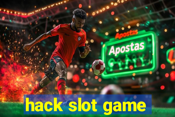 hack slot game