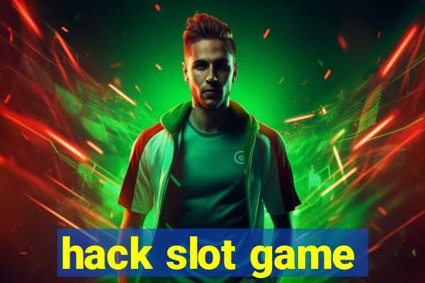 hack slot game