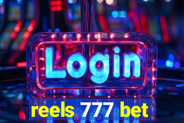 reels 777 bet