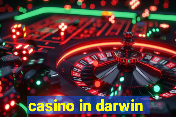 casino in darwin