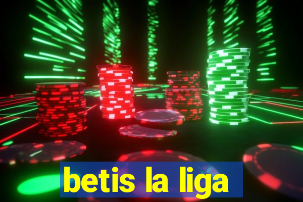 betis la liga