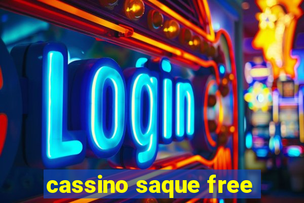 cassino saque free