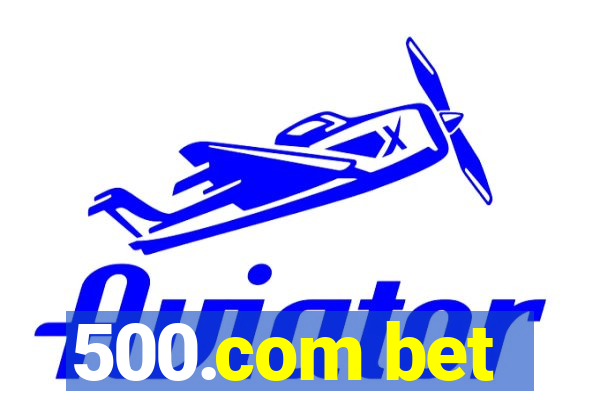 500.com bet