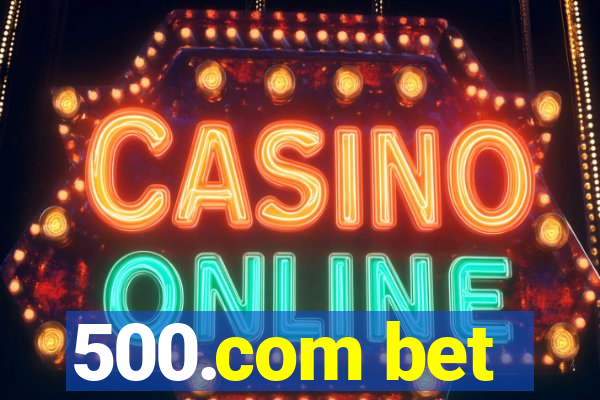 500.com bet