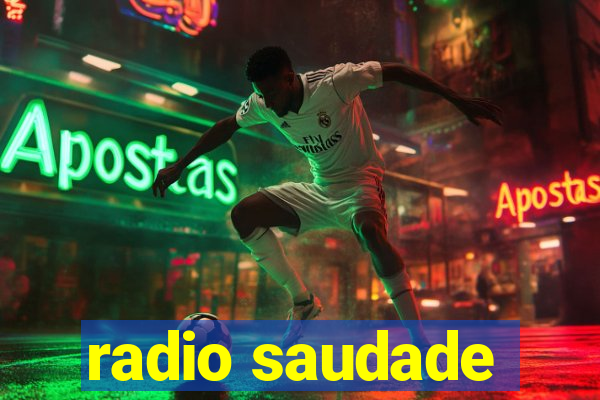 radio saudade