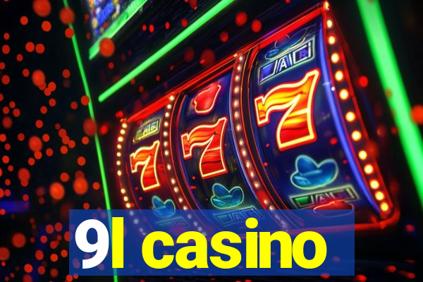 9l casino