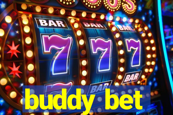 buddy bet