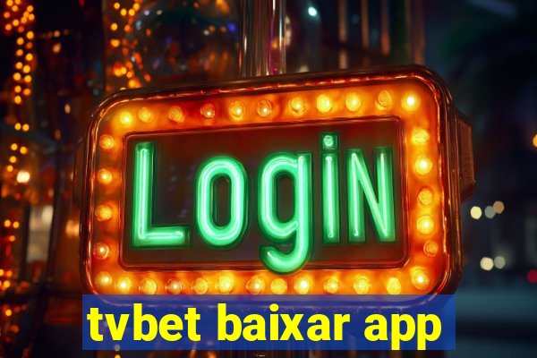 tvbet baixar app