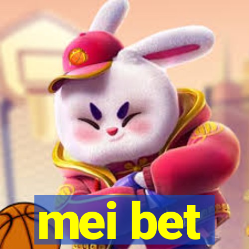 mei bet