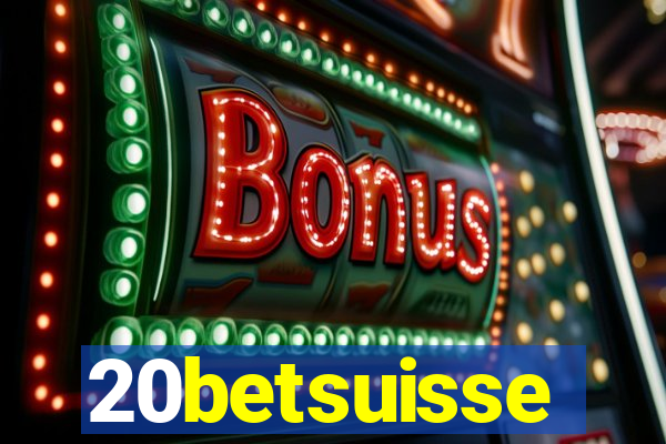 20betsuisse