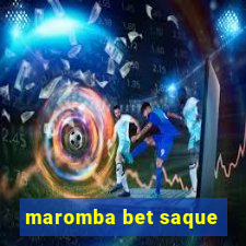 maromba bet saque