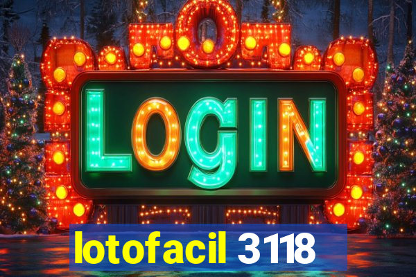 lotofacil 3118