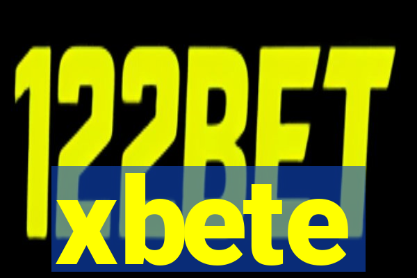 xbete