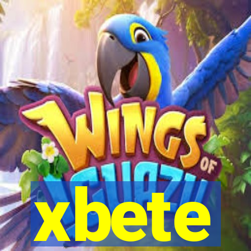 xbete