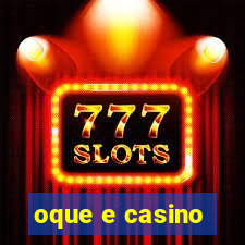 oque e casino