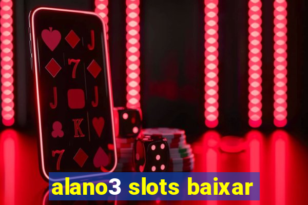 alano3 slots baixar