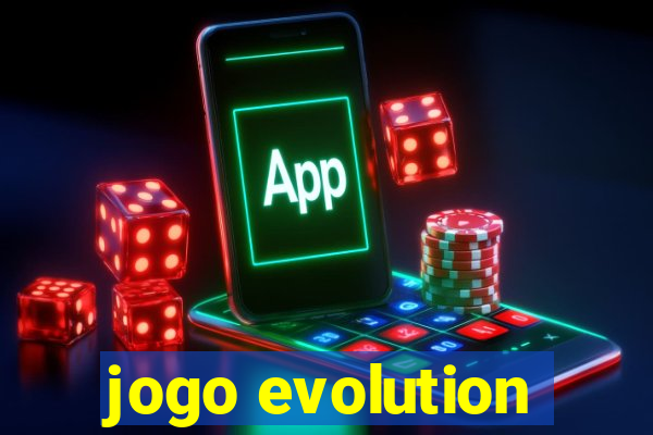 jogo evolution