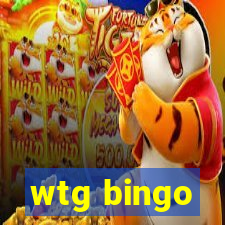 wtg bingo