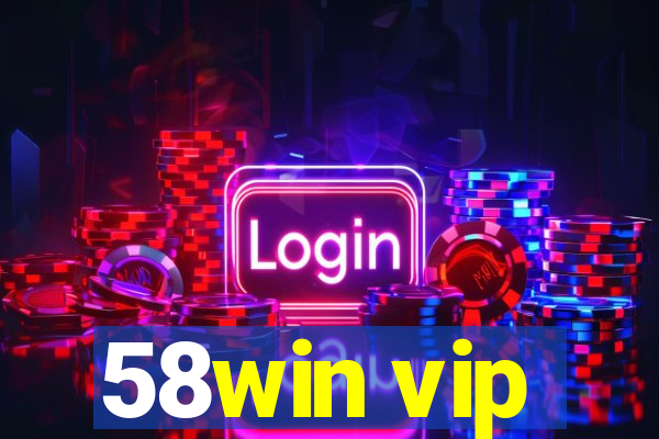 58win vip