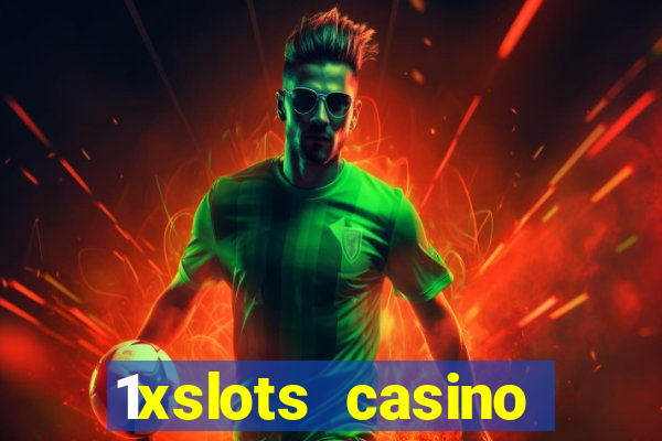 1xslots casino promo code