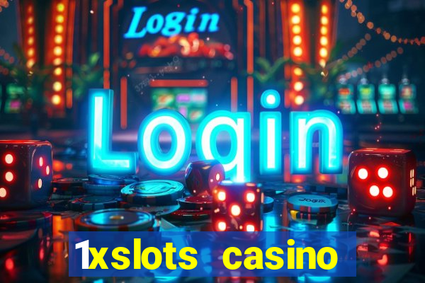 1xslots casino promo code