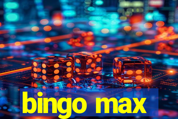 bingo max