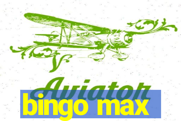 bingo max