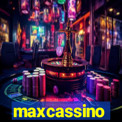 maxcassino