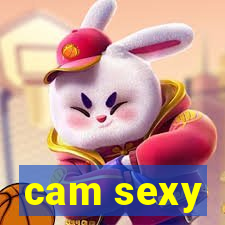 cam sexy