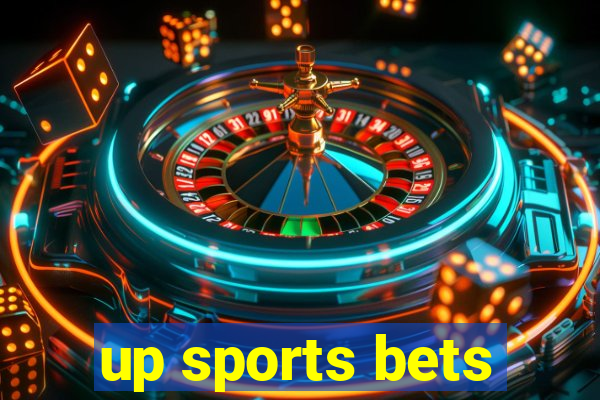 up sports bets