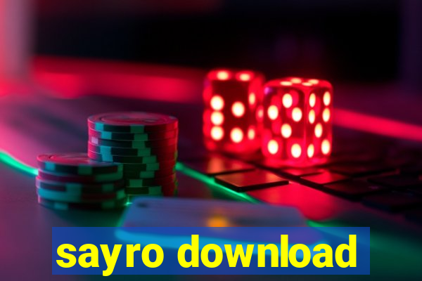 sayro download