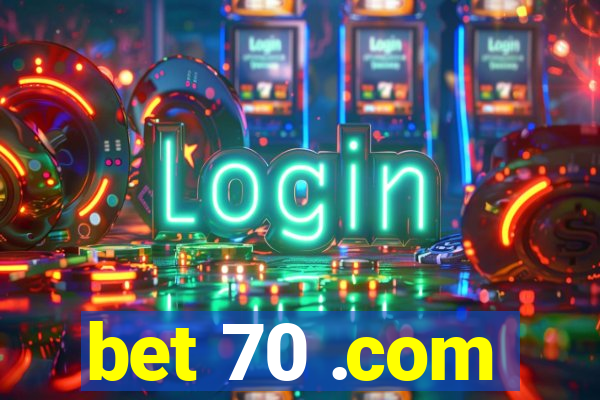 bet 70 .com