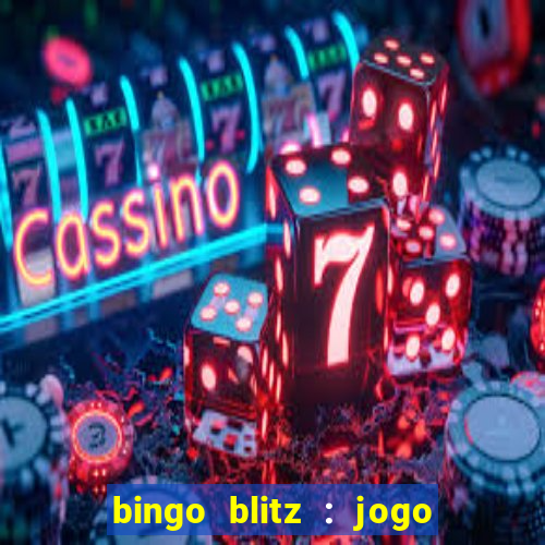 bingo blitz : jogo de bingo